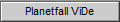 Planetfall ViDe