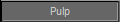 Pulp